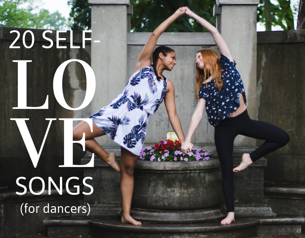 20 Self-Love Songs for Dancers