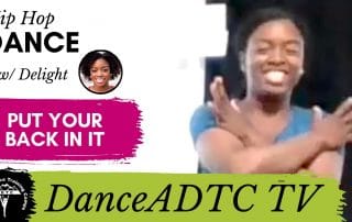 Put Your Back In It Dance Tutorial I DanceADTC TV