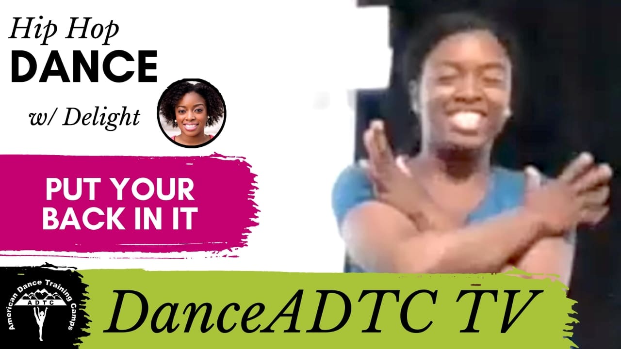 Put Your Back In It Dance Tutorial I DanceADTC TV