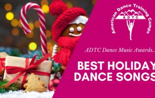 Best Holiday Dance Songs I ADTC Holiday Dance Playlist